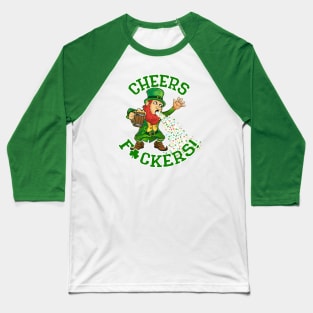 Cheers F ckers Leprechaun Puke Baseball T-Shirt